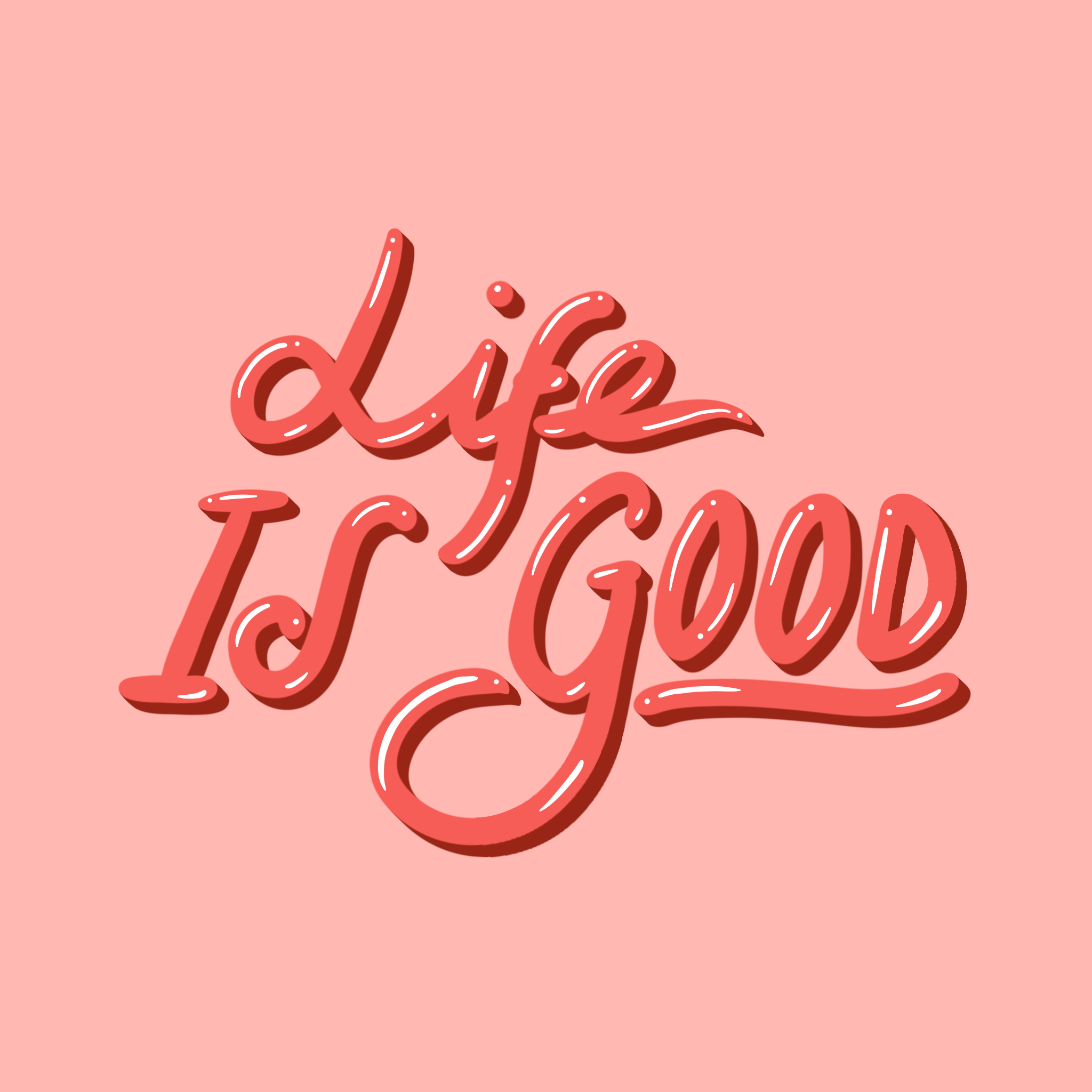 lettering-lifeisgood